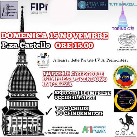 Torino | protesta partite iva | 15 novembre 2020 „ manifestazione a torino, futuro italiano partite iva: “le nostre proposte per evitare la bancarotta del sistema appuntamento in piazza castello domenica 15 novembre “